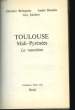 Toulouse. Midi-Pyrénéen. La transition. BERINGUIER C., BOUDOU A., JALABERT G.
