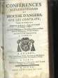 Conférences ecclésiastiques du diocèse d'Angers sur les contrats, tenues en l'année 1722. Par l'ordre de Monfeigneur l'illuftriffime et révérendiffime ...