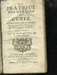 La pratique des devoirs des curez. Composée en italien par le père Paul Segnery. Traduite en françois par le père Buffier de la même compagnie. ...