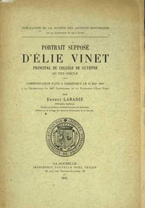 Portrait supposé d'Elie Vinet, principal du collège de Guyenne au XVI° siècle.