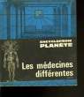 Les médecines différentes. COLLECTIF