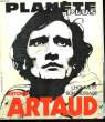 Planète pus. Antonin Artaud, l'homme et son message. COLLECTIF