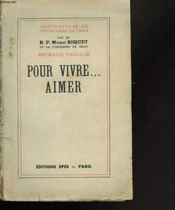 Retraite pascale. Pour vivre... aimer