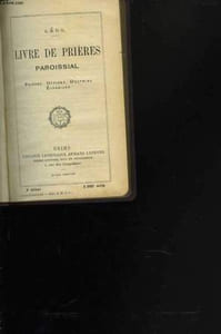 Livre de prières paroissial. Prières, offices, doctrine, Evangiles
