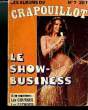 LES ALBUMS DU CRAPOUILLOT N°7 LE SHOW-BUSINESS. COLLECTIF