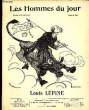 LES HOMMES DU JOUR N° 15. LOUIS LEPINE.. Texte de FLAX, Dessin A. DELANNOY.