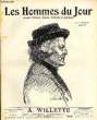 LES HOMMES DU JOUR N° 158. A. WILLETTE.. Texte de FLAX, Dessins A. DELANNOY.