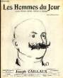 LES HOMMES DU JOUR N° 181. JOSEPH CAILLAUX.. Texte de FLAX, Dessins A. DELANNOY.