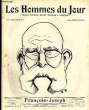 LES HOMMES DU JOUR N° 188. FRANCOIS - JOSEPH.. Texte de H. GUILBEAUX, Dessins D'HERMANN-PAUL.