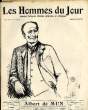 LES HOMMES DU JOUR N° 206. ALBERT DE MUN.. Texte de FRANCOIS CRUCY,  Dessins RAIETER.