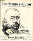 LES HOMMES DU JOUR N° 268. PIERRE BAUDIN.. Texte de PEGAN,  Dessin de G. RAIETER.