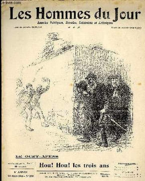 LES HOMMES DU JOUR N° 270. HOU! HOU! LES TROIS ANS.. Texte de ENJOLRAS, Dessin de BRACQUEMONT.