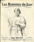 LES HOMMES DU JOUR N° 309. PAUL MOUNET.. Texte de  G. REUILLARD. , Dessin de BRACQUEMONT.