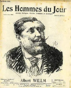 LES HOMMES DU JOUR N° 312. ALBERT WILLM.