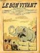Le bon vivant n°182 - Le rat et l'éléphant. MARCEL CAPY