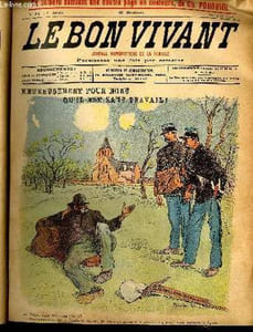Le bon vivant n°394 Heureusement pour nous qu'il est sans travail !