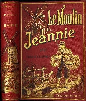 LE MOULIN DE JEANNIE - ILLUSTRE PAR LUC LEGUEY.
