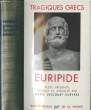 Tragiques Grecs Euripide.. Collectif