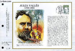 FEUILLET ARTISTIQUE PHILATELIQUE - CEF - N&deg; 639 - JULES VALLES 1832-1885. COLLECTIF