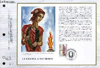 FEUILLET ARTISTIQUE PHILATELIQUE - CEF - N° 792 - LA FRANCE A SES MORTS