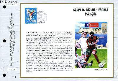 FEUILLET ARTISTIQUE PHILATELIQUE - CEF - N° 1325 - COUPE DU MONDE - FRANCE - MARSEILLE