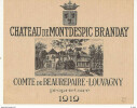 ETIQUETTE ANCIENNE VIN DE BORDEAUX CHATEAU DE MONTDESPIC BRANDAY 1919 COMTE DE BEAUREPAIRE-LOUVAGNY. France