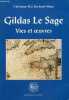 Gildas Le Sage vies et oeuvres - dédicace de Christiane M.J.Kerboul-Vilhon - Collection sources de l'histoire de Bretagne.. M.J.Kerboul-Vilhon ...
