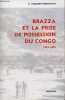 Brazza et la prise de possession du Congo - La mission de l'ouest africain 1883-1885.. C.Coquery-Vidrovitch