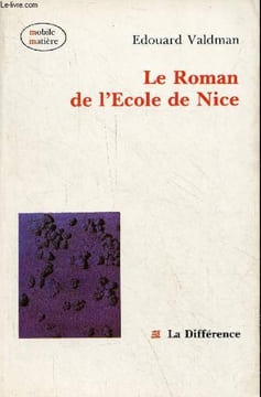 Le Roman de l'Ecole de Nice - Collection mobile matière n°15.. Valdman Edouard