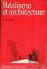 Réalisme et architecture - L'imaginaire technique dans le projet moderne - Collection Architectures + recherches n°28.. Guibert Daniel