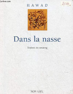 Dans la nasse - Collection poésie non lieu - dédicace de l'auteur.. Hawad