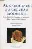 Aux origines du cerveau moderne - Localisations, langage et mémoire dans l'oeuvre de Charcot - Collection penser la médecine.. Gasser Jacques