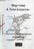 Negrisme & Tute bianche : une contre-révolution de gauche - PHOTOCOPIE.. Collectif