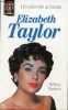 Elizabeth Taylor - Collection j'ai lu cinéma les grands acteurs n°16.. Merrick Hélène
