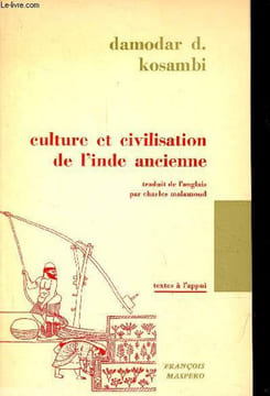Culture et civilisation de l'Inde ancienne - Collection textes à l'appui.. D.Kosambi Damodar