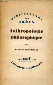 Anthropologie philosophique - Collection bibliothèque des idées.