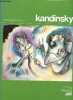 Kandinsky oeuvres de Vassily Kandinsky (1866-1944) - Collections du musée national d'art moderne.. Derouet Christian & Boissel Jessica