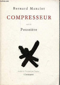 Compresseur suivi de Poussière.