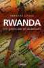 Rwanda un génocide en questions - Collection lignes de feu.. Lugan Bernard