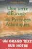 Une terre d'Europe : les Pyrénées Atlantiques suivi de : Nous, maintenant.. Guyon Patrick