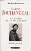 Marcel Jouhandeau le diable de Chaminadour - biographie.. Roussillat Jacques