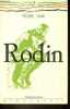Rodin - biographie.. Daix Pierre