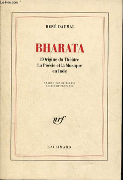 Bharata l'origine du théâtre, la poésie et la musique en Inde.. Daumal René