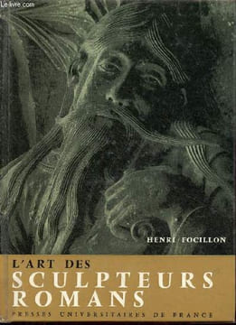 L'art des sculpteurs romans - Recherches sur l'histoire des formes - Nouvelle édition.. Focillon Henri