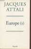 Europe (s).. Attali Jacques