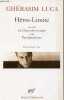 Héros-Limite suivi de le chant de la carpe et de paralipomènes - Collection poésie n°364.. Luca Ghérasim