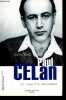 "Paul Celan les lieux d'un déplacement - Collection ""nouveaux classiques"" - dédicacé par l'auteur.". Nouss Alexis