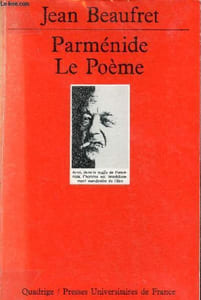 Parménide le poème - Collection Quadrige n°214.