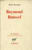 "Raymond Roussel - Collection ""le chemin"".". Foucault Michel