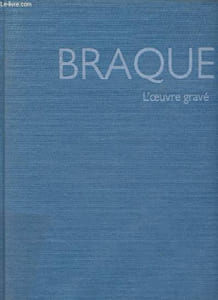 Braque l'oeuvre gravé - catalogue raisonné.